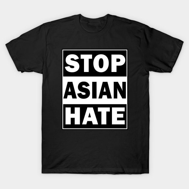 Stop Asian Hate T-Shirt by valentinahramov